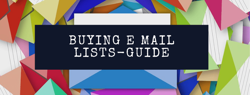 Buying E Mail Lists (Complete Guide) | All You Need To Know